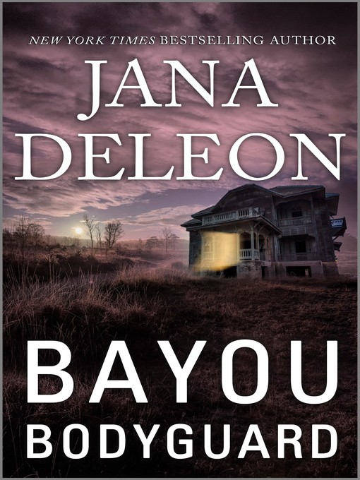 Title details for Bayou Bodyguard by Jana DeLeon - Available